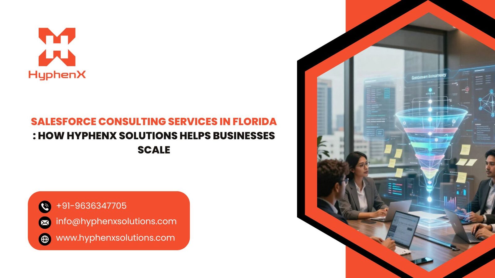New York, Software Development, Salesforce Consulting Services In Florida: How HyphenX Solutions Helps Businesses Scale