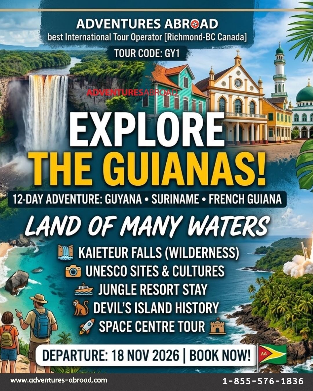 Toronto, Travel, 🌴 TOUR — GUYANA, SURINAME & FRENCH GUIANA | 12 DAYS | LAND OF MANY WATERS