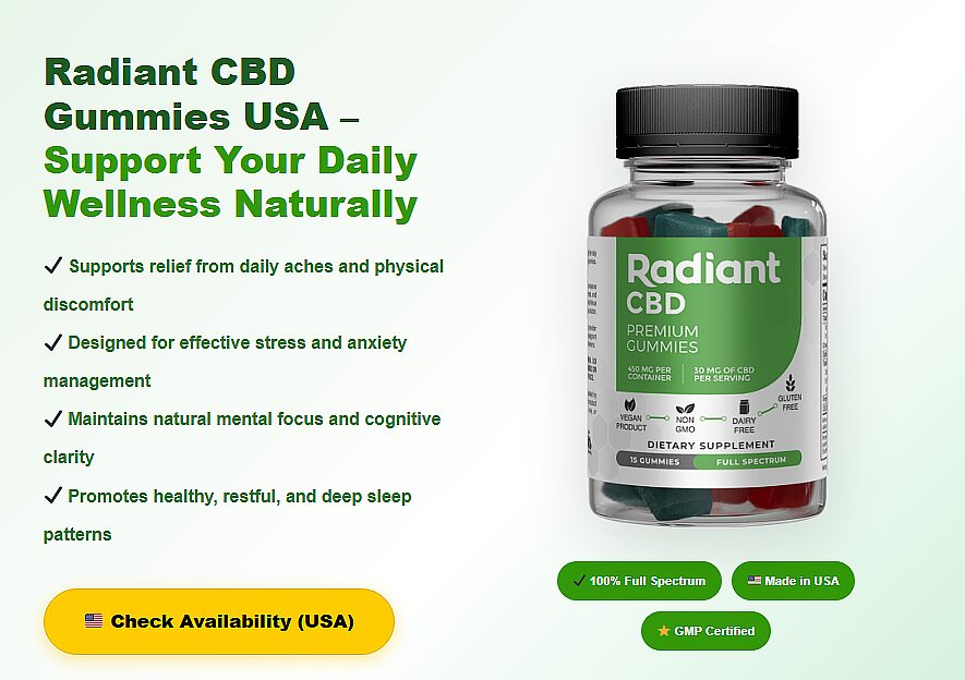 New York, Health & Beauty Items, USD 32,  Radiant CBD 450mg Gummies Reviews: An Unbiased USA Guide For Beginners
