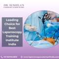 Leading Choice For Best Laparoscopy Training Institute India
