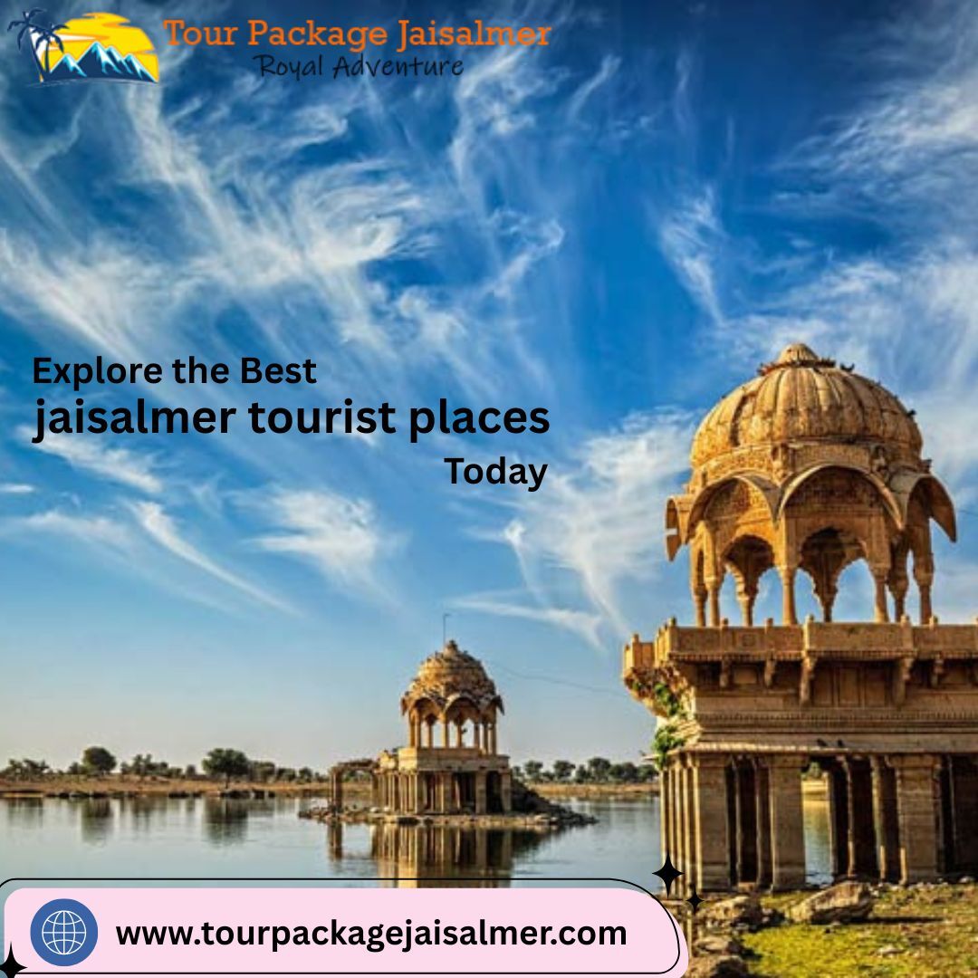Mumbai, Travel, Explore The Best Jaisalmer Tourist Places Today
