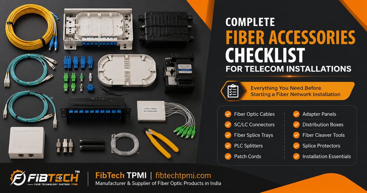 New Delhi, Electronics, INR 2000,  Complete Fiber Accessories Checklist For Telecom Installations