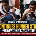 Sonam Wangchuk Continues Hunger Strike At Jantar Mantar