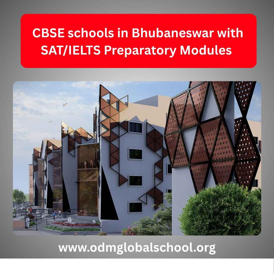 Bhubaneswar, Education, CBSE Schools In Bhubaneswar With SAT/IELTS Preparatory Modules