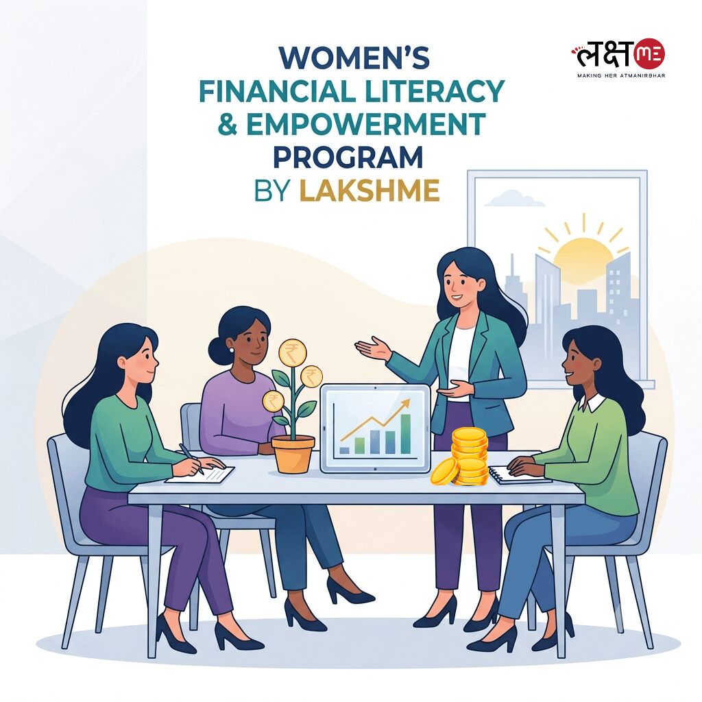Ahmedabad, Education, Women&rsquo;s Financial Literacy & Empowerment Program By LakshMe