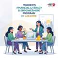 Women&rsquo;s Financial Literacy & Empowerment Program By LakshMe