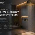 Ultimate Guide To Modern Luxury Shower Systems