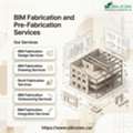 Precise BIM Fabrication And Pre-Fabrication Services  Starting At Just $15/hr