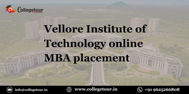 Chennai, Lessons Offered, Vellore Institute Of Technology Online MBA Placement