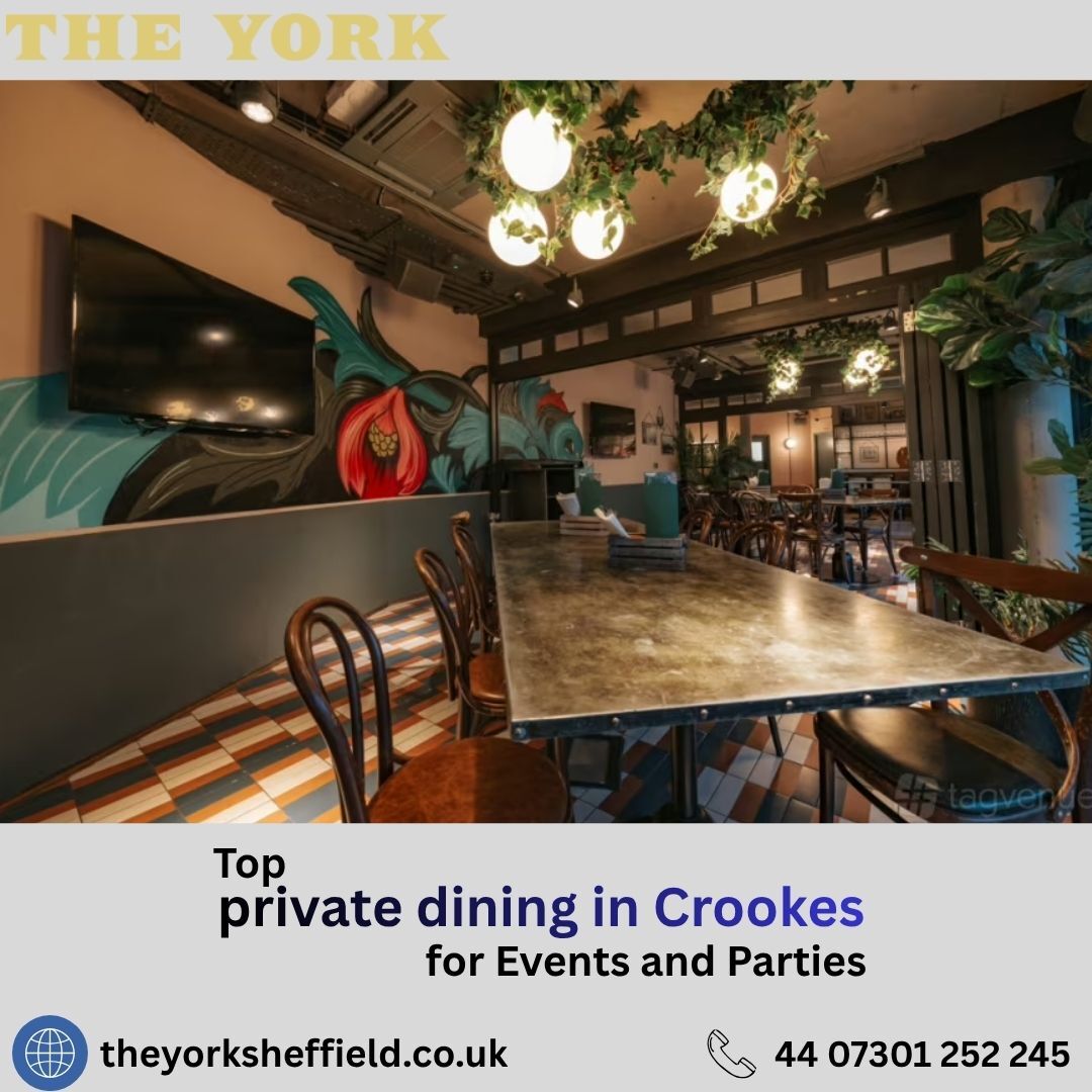 London, Food & Drink, Top Private Dining In Crookes For Events And Parties