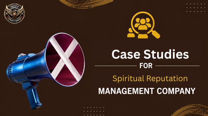 New Delhi, Marketing, Case Studies Of Online Reputation Recovery For Spiritual Organizations