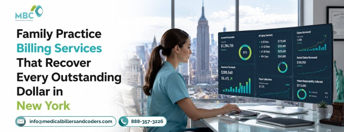 New York, Business, Family Practice Billing Services That Recover Every Outstanding Dollar In New York
