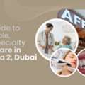 Walk-In Clinic In Al Nahda 2: When To See A General Physician Instead Of Waiting It Out
