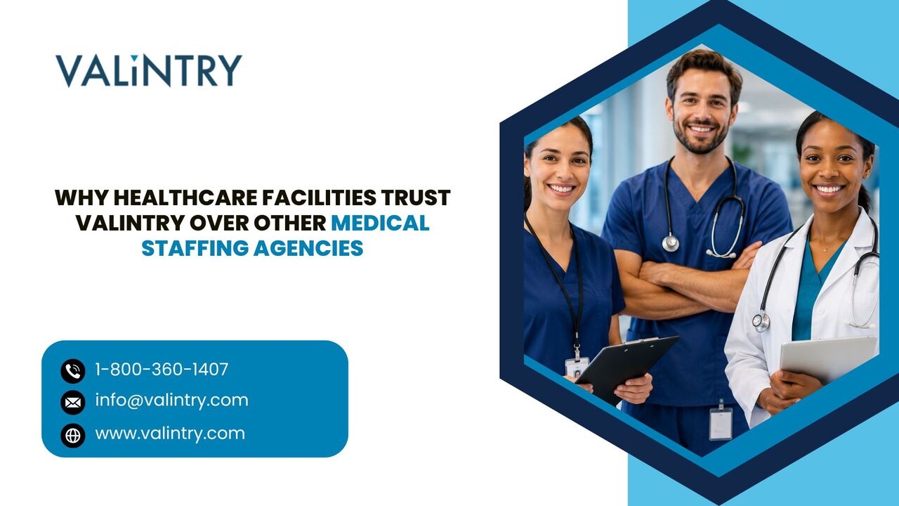 New York, Software Development, Why Healthcare Facilities Trust VALiNTRY Over Other Medical Staffing Agencies