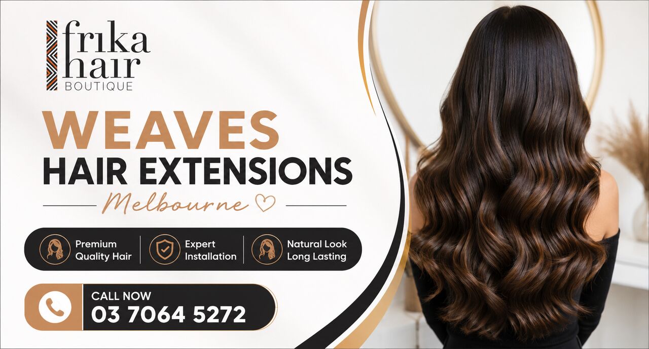 Melbourne, Beautician, Weaves Hair Extensions Melbourne By Frika Hair Experts