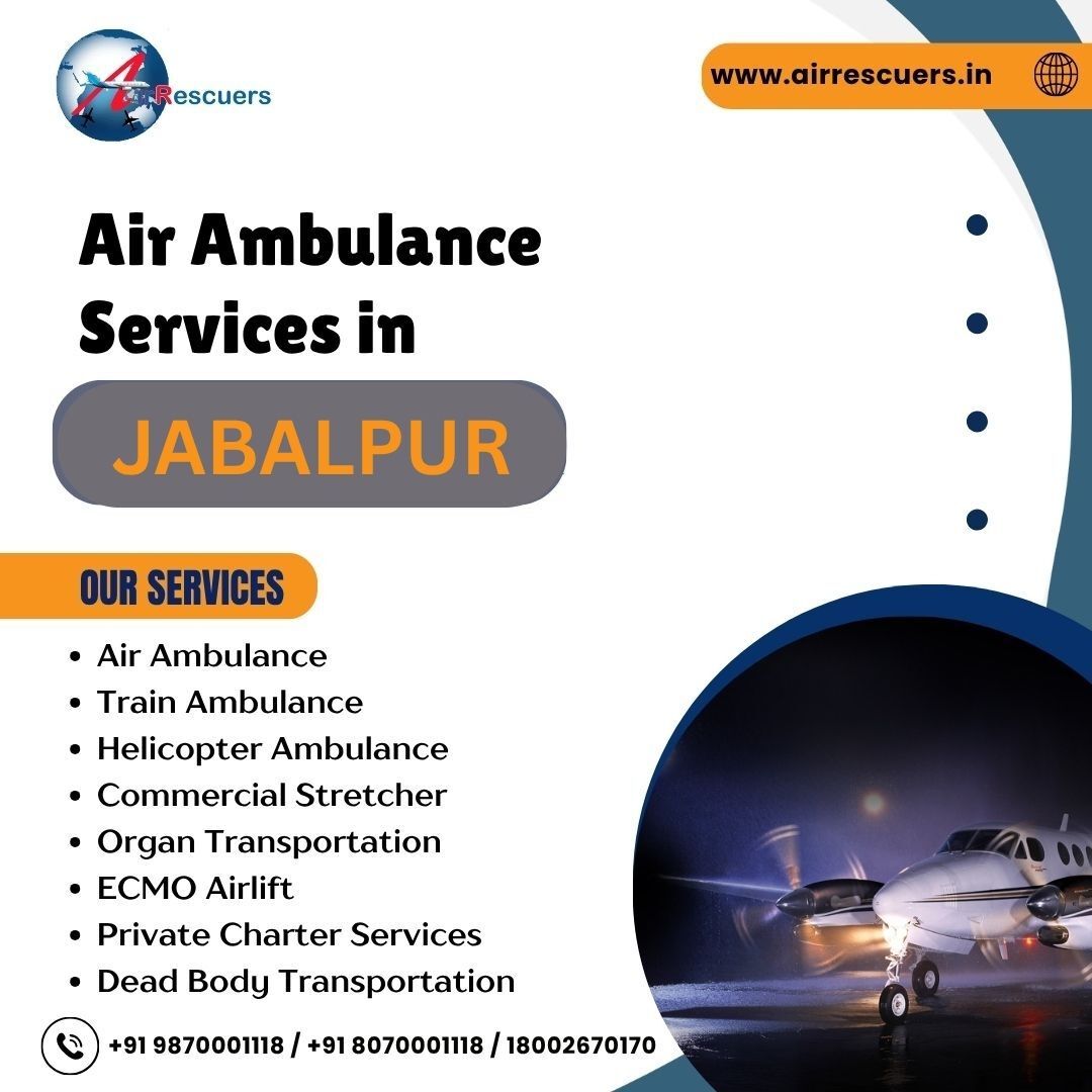 Noida, Health, Jabalpur Air Ambulance &ndash; Critical Care By Air