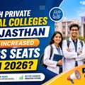 MBBS Seats In Rajasthan 2026 &ndash; Admission Guidance & Counselling