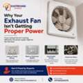 Why Your Exhaust Fan Isn't Getting Proper Power