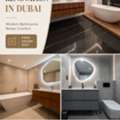 Dubai Bathrooms Need Smarter Design&mdash;Start Your Bathroom Renovation Today