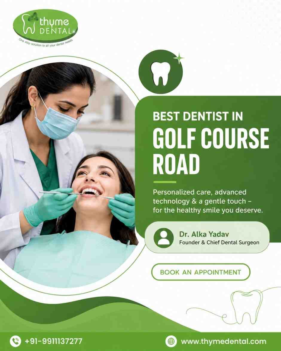 Gurgaon, Dental, Best Dentist In Golf Course Road | Thyme Dental