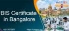 Bangalore, Legal, Who Provides BIS Certification Services In Bangalore?