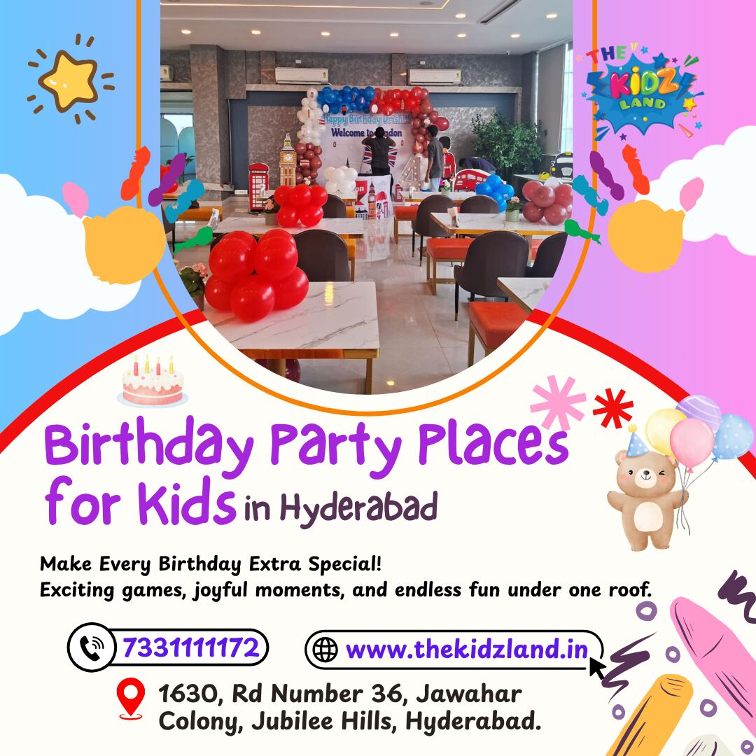 Hyderabad, Events, Birthday Party Places For Kids In Hyderabad | The Kidz Land Jubilee Hills