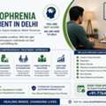 Looking For The Best Schizophrenia Treatment In Delhi