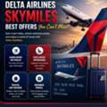 Delta Airlines SkyMiles: Best Offers You Can't Miss