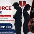 Best Divorce Case Investigation Agency In Delhi &ndash; Confidential Private Detectives