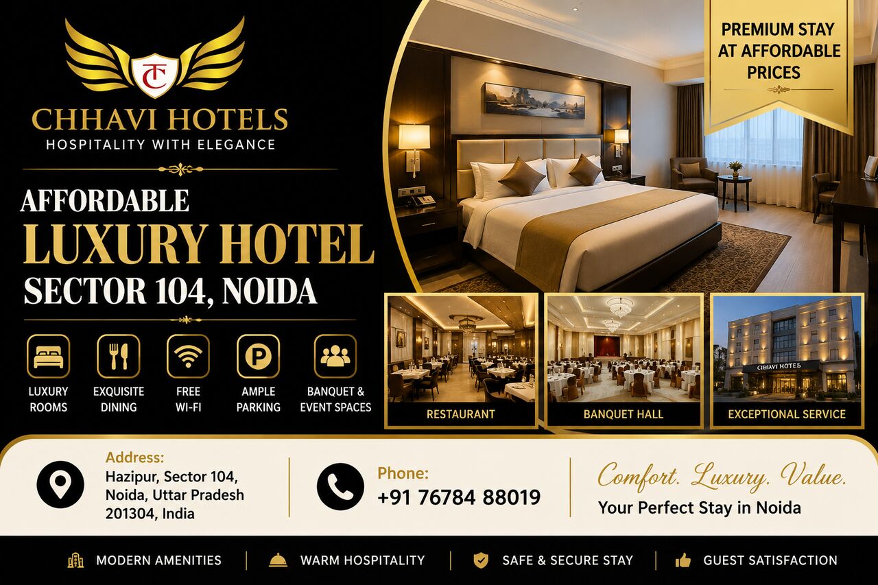 Noida, Restaurants, Best Affordable Luxury Hotel Sector 104 Noida For Business And Family Stays