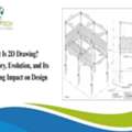 What Is 2D Drawing? History, Evolution, And Its Lasting Impact On Design
