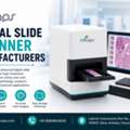 Digital Slide Scanner Manufacturers