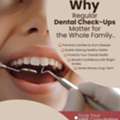 Why Regular Dental Check-Ups Matter For The Whole Family