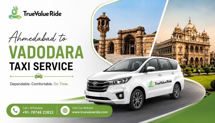Ahmedabad, Travel, True Value Ride - Ahmedabad To Vadodara Taxi Service