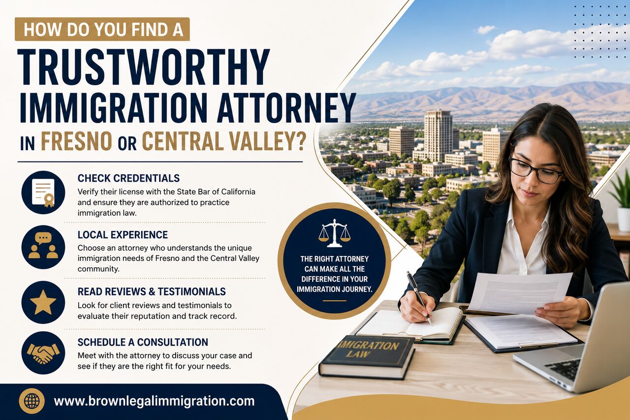 New York, Immigration, How Do You Find A Trustworthy Immigration Attorney In Fresno Or Central Valley?