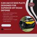Can Am X3 Skid Plate Designed For Superior Off Road Defense