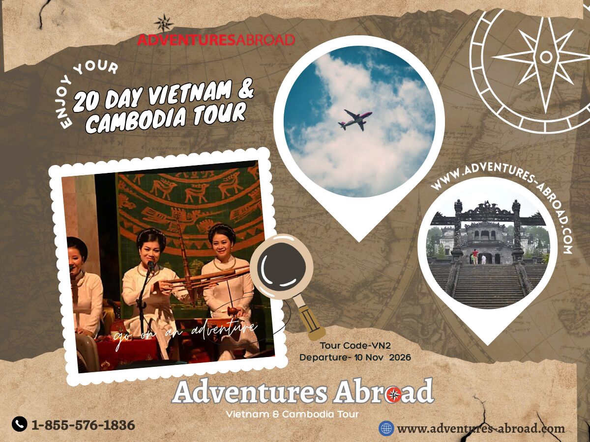 Toronto, Travel, 🏯 TOUR — VIETNAM & CAMBODIA | 20 DAYS | TOUR CODE VN2