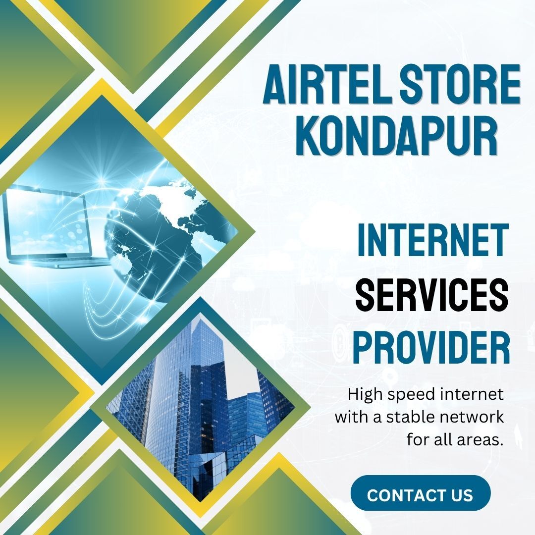Hyderabad, Mobile Apps, Airtel Store Kondapur Hyderabad Trusted Telecom Store For 5G SIM Broadband ESIM DTH And Bu