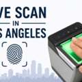 Live Scan In Los Angeles | Fast Fingerprinting Services