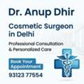 Cosmetic Surgeon In Delhi | Dr. Anup Dhir