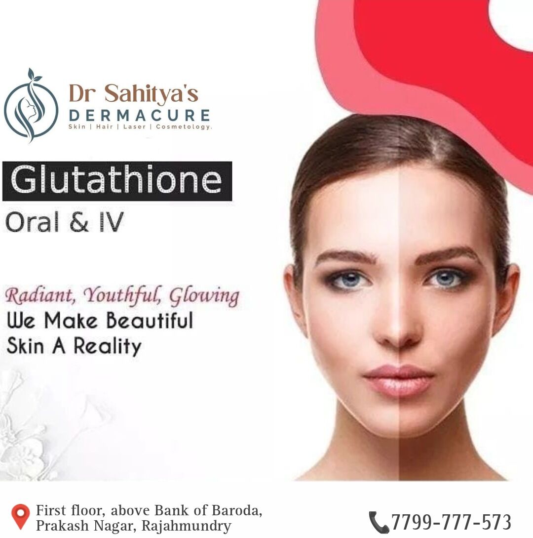 Kurnool, Health, Best Glutathione Treatment For Ageless Skin - Rajahmundry
