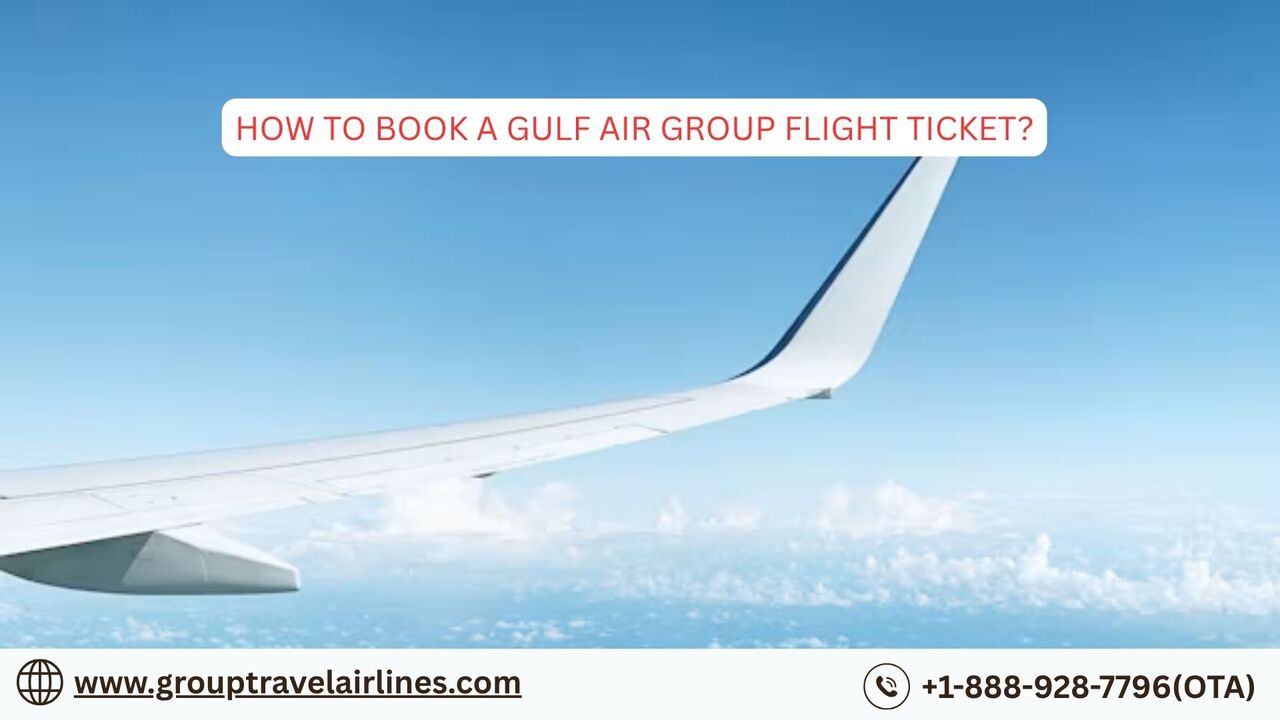 New York, Travel, How To Book A Gulf Air Group Flight Ticket?