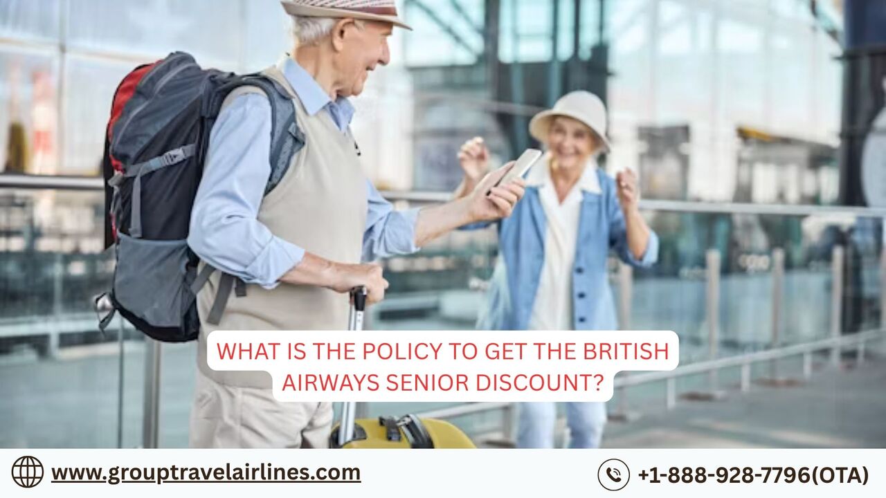 New York, Travel, What Is The Policy To Get The British Airways Senior Discount?