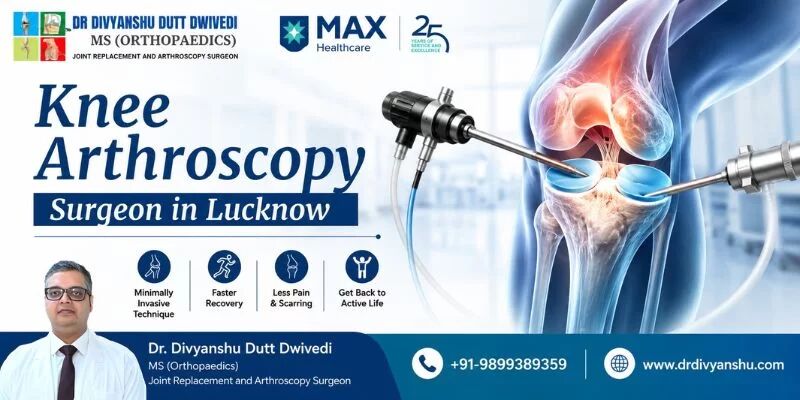 Lucknow, Medical, Knee Ligament Arthroscopy Surgeon In Lucknow