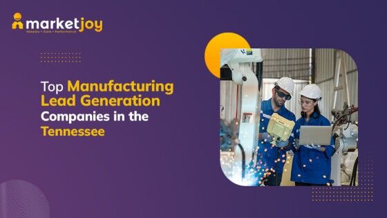New York, Business, Manufacturing Lead Generation Companies In Tennessee For Stronger Sales Performance