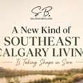 A New Kind Of Southeast Calgary Living Is Taking Shape In Sora