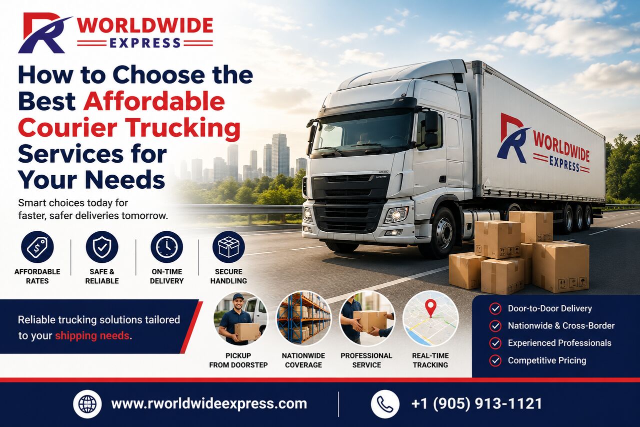 Brampton, Pick Up & Drop Off, How To Choose The Best Affordable Courier Trucking Services For Your Needs