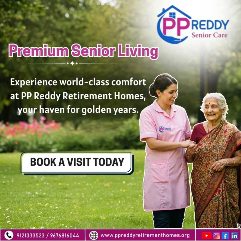 Hyderabad, Health, Assisted Living Homes In Hyderabad | PP Reddy Retirement Homes