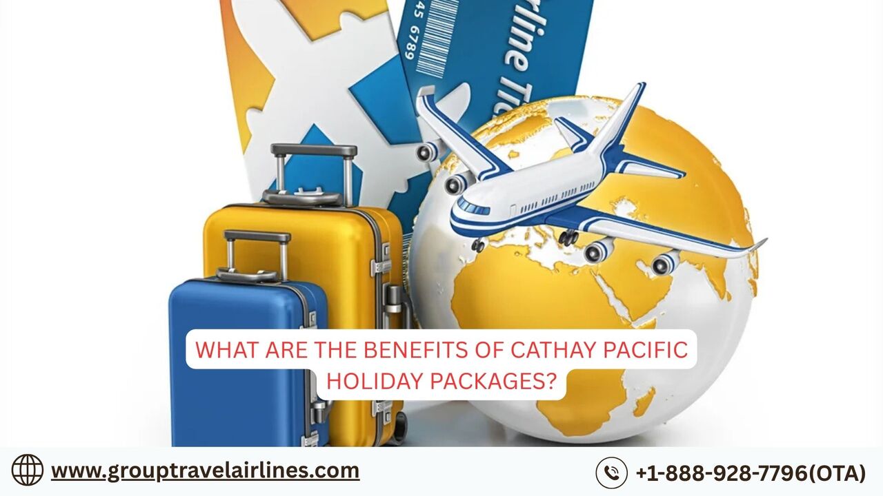New York, Travel, What Are The Benefits Of Cathay Pacific Holiday Packages?