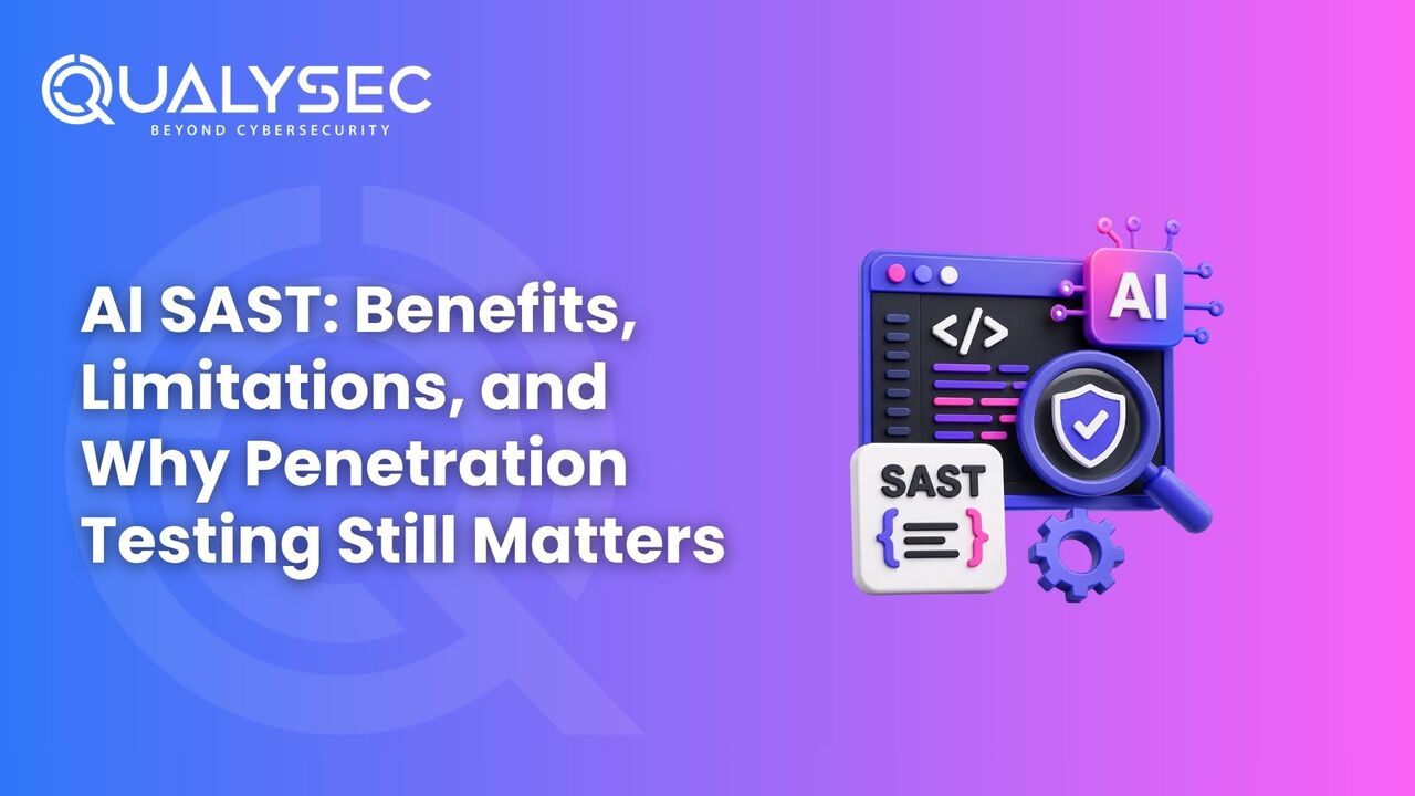 New York, Technical, AI SAST: Benefits, Limitations, And Why Penetration Testing Still Matters